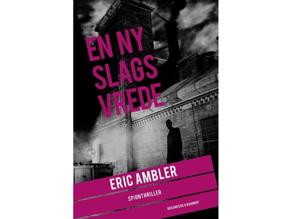 Uusi elämä | Eric Ambler | Kieli: Tanska