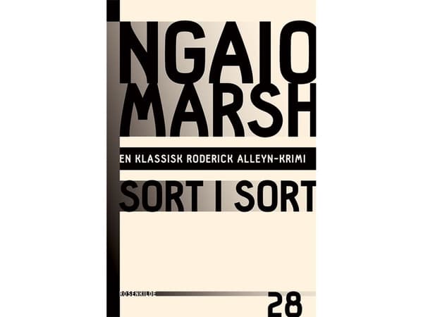 Ngaio Marsh 28 - Sort i sort | Ngaio Marsh | Kieli: Tanska