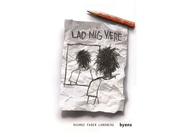Lad mig være | Rasmus Faber Lundberg | Kieli: Tanska