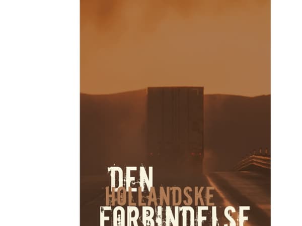 Den hollandske forbindelse | Arne Woythal | Språk: Danska