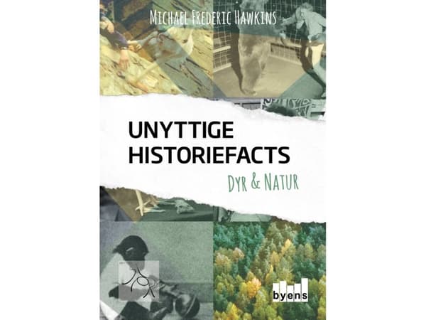 Turhia historiallisia faktoja - Eläimet ja luonto | Michael Frederic Hawkins | Kieli: Tanska