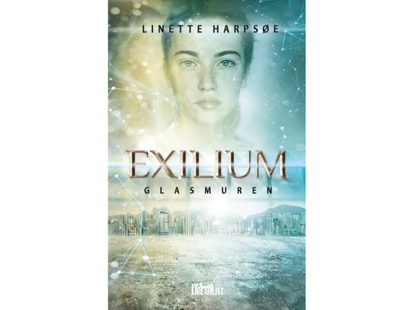 Exilium - Glasväggen | Linette Harpsøe | Språk: Danska