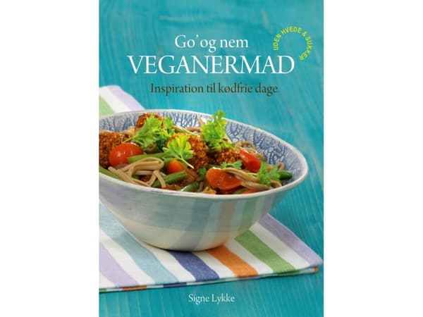 Go’ & nem VEGANERMAD | Signe Lykke | Språk: Danska