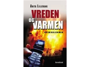 Vihaa ja lämpöä | Anita Lillevang | Kieli: Tanska