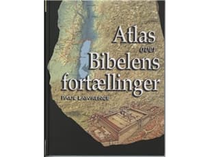 Raamatun kertomusten atlas | Paul Lawrence | Kieli: Tanska
