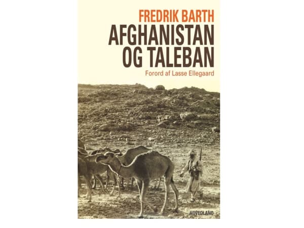 Afganistan ja talebanit | Fredrik Barth | Kieli: Tanska
