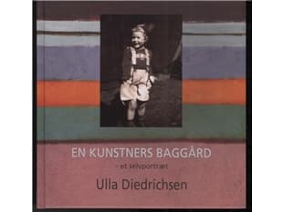 Taiteilijan takapiha | Ulla Diedrichsen | Kieli: Tanska