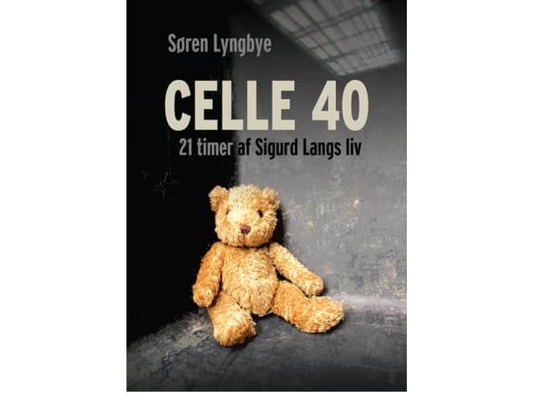 Cell 40 | Søren Lyngbye | Språk: Danska