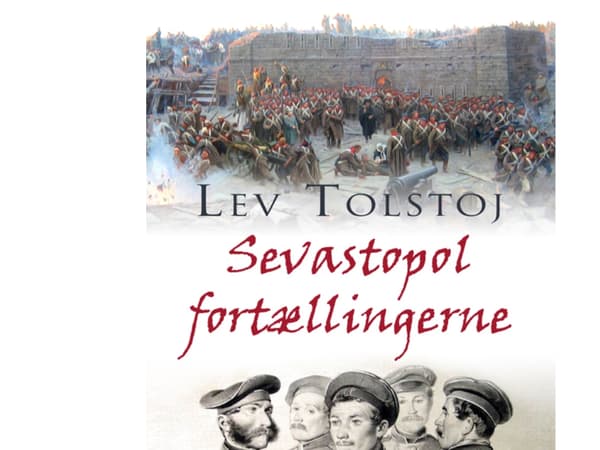Sevastopolin tarinat | Lev Tolstoi | Kieli: Tanska