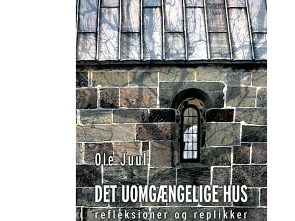 Tuhoamaton talo | Ole Juul | Kieli: Tanska