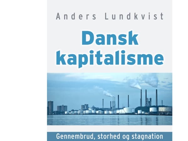 Tanskalainen kapitalismi | Anders Lundkvist | Kieli: Tanska