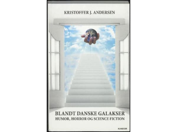 Blandt danske galakser | Kristoffer J. Andersen | Språk: Dansk