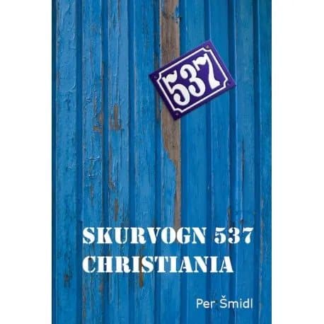 Vagn 537 Christiania | Per Smidl | Språk: Danska