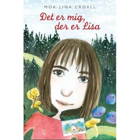 Olen Lisa | Moa-Lina Croall | Kieli: Tanska