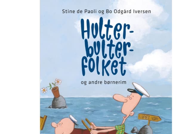 Hulter-bulter-folket | Stine de Paoli &amp; Bo Odgård Iversen | Kieli: Tanska