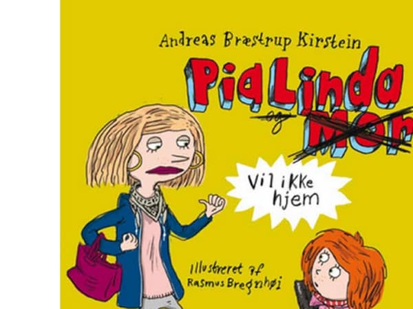 Pia Linda ei halua mennä kotiin | Andreas Bræstrup Kirstein ja Rasmus Bregnhøi | Kieli: Tanska