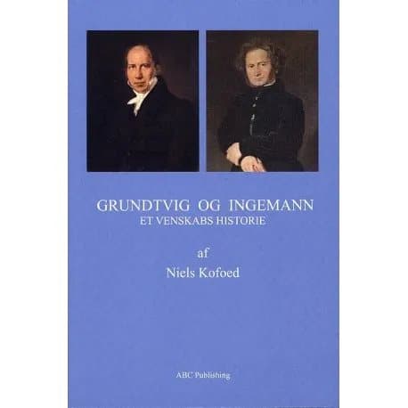 Grundtvig ja Ingemann | Niels Kofoed | Kieli: Tanska