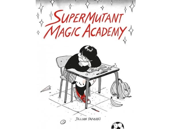 SuperMutant Magic Academy | Jillian Tamaki | Kieli: Tanska