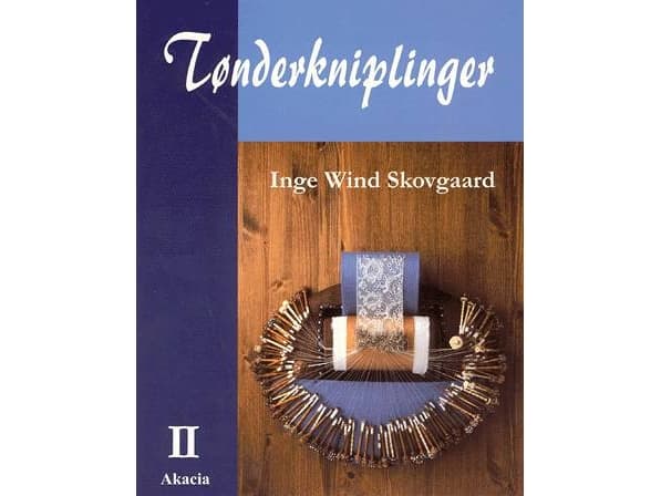 Tønderkniplinger | Inge Wind Skovgaard | Kieli: Tanska