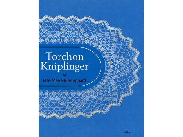Torchon-pitsi | Else Marie Bjerregaard | Kieli: Tanska