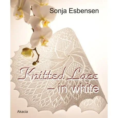 Knitted Lace - in white. | Sonja Esbensen | Språk: Engelsk