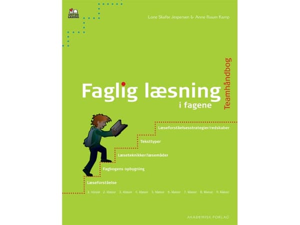 Faglig læsning i fagene, Teamhåndbog | Anne Risum Kamp;Lone Skafte Jespersen | Språk: Dansk