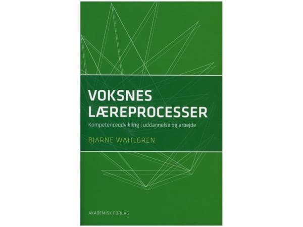 Voksnes læreprocesser | Bjarne Wahlgren | Kieli: Tanska