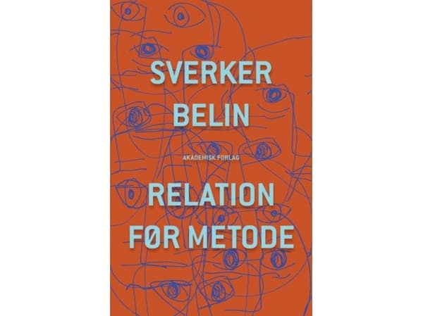 Relation før metode | Sverker Belin | Språk: Danska