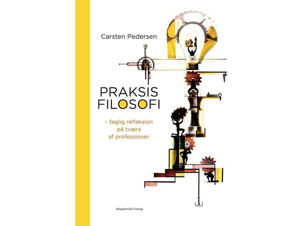 Käytännön filosofia | Carsten Pedersen | Kieli: Tanska