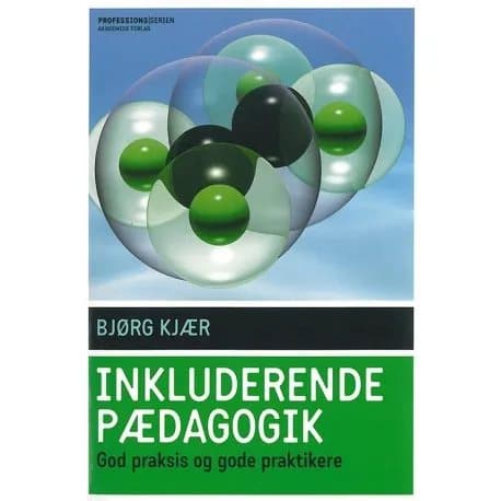 Inklusiivinen pedagogiikka | Bjørg Kjær | Kieli: Tanska
