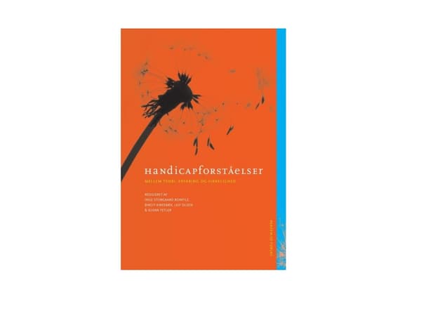 Handicapforståelser | Birgit Kirkebæk;Inge Storgaard Bonfils;Susan Tetler;Leif Olsen | Kieli: Tanska