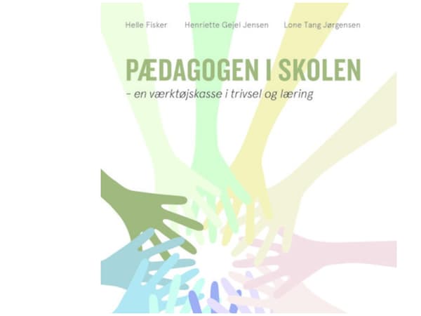 Kouluttaja koulussa | Helle Fisker, Henriette Skaarup Gejel Jensen, Lone Tang Jørgensen | Kieli: Tanska