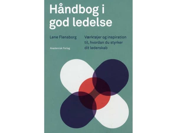 Håndbog i god ledelse | Lene Flensborg | Kieli: Tanska