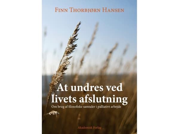 At undres ved livets afslutning | Finn Thorbjørn Hansen | Kieli: Tanska