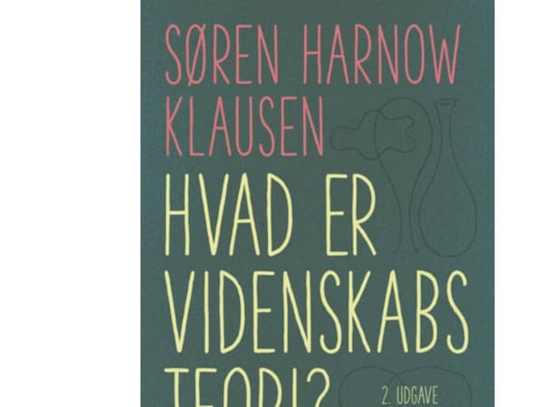 Mikä on tieteen teoria | Søren Harnow Klausen | Kieli: Tanska