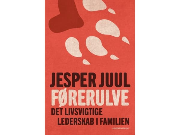 Førerulve | Jesper Juul | Kieli: Tanska