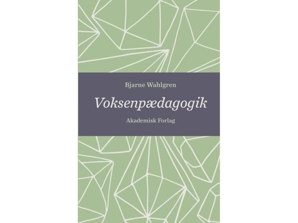 Aikuiskoulutus | Bjarne Wahlgren | Kieli: Tanska