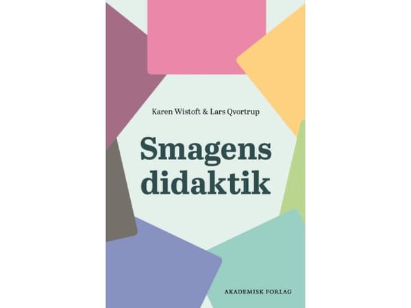 Maun didaktiikka | Karen Wistoft;Lars Qvortrup | Kieli: Tanska