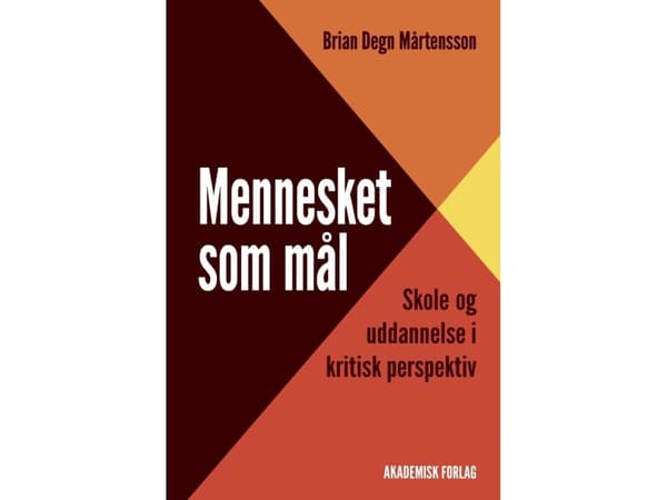 Mennesket som mål | Brian Degn Mårtensson | Kieli: Tanska