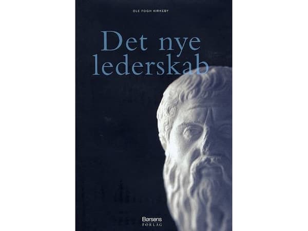 Det nya ledarskapet | Ole Fogh Kirkeby | Språk: Danska