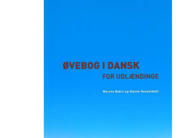 Tanskaa ulkomaalaisille | Merete Biørn, Hanne Hesseldahl | Kieli: Tanska