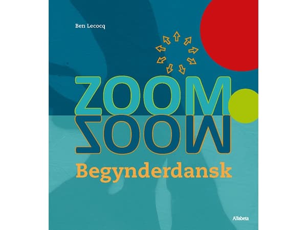 ZOOM - Bok | Ben Lecocq | Språk: Danska