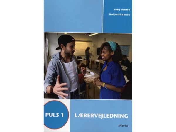 Pulse 1, opettajan opas | Fanny Slotorub, Neel Jersild Moreira | Kieli: Tanska