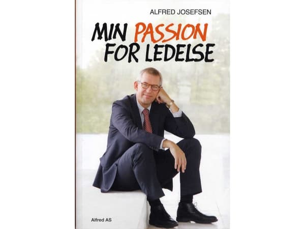 Min Passion for ledelse | Alfred Josefsen | Språk: Danska