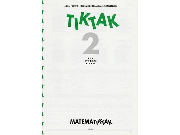 Matematiikka-Tak 7.kl. Tik-Tak 2 | John Frentz, Jonna Høegh, Mikael Skånstrøm | Kieli: Tanska