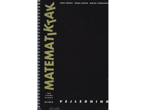 Matematiikka-Tak 10.kl. Opettajan opas | John Frentz Jonna Høegh Mikael | Kieli: Tanska