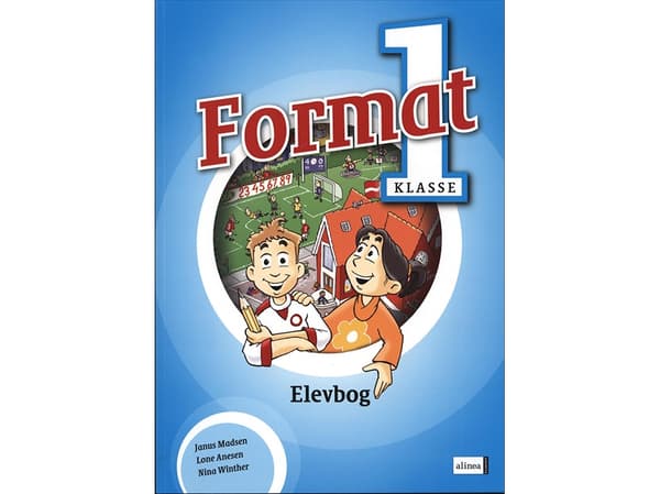 Formaatti 1.kl. Oppilaan kirja | Janus Madsen, Lone Anesen, Nina Winther | Kieli: Tanska
