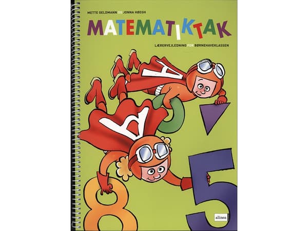 Matematiikka-Tak päiväkodille, opettajan opas | Mette Geldmann, Jonna Høegh | Kieli: Tanska