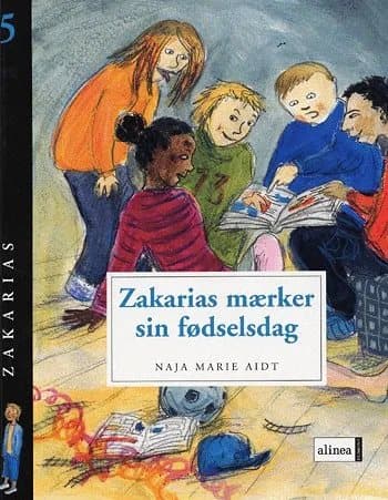 Zakarias firar sin födelsedag | Naja Marie Aidt | Språk: Danska