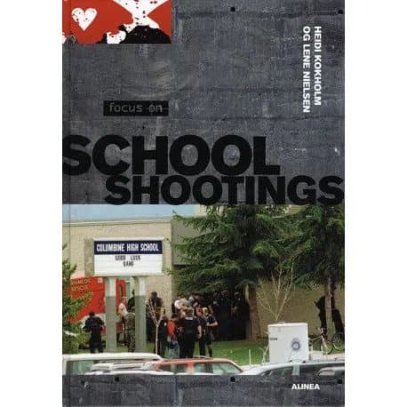 Focus On, School Shootings, Student's Book | Heidi Signe Kokholm, Lene Nielsen | Kieli: Englanti